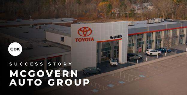 How Does C D K’s C R M Drive McGovern Automotive Group Success.